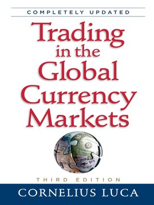 cover image of Trading in the Global Currency Markets